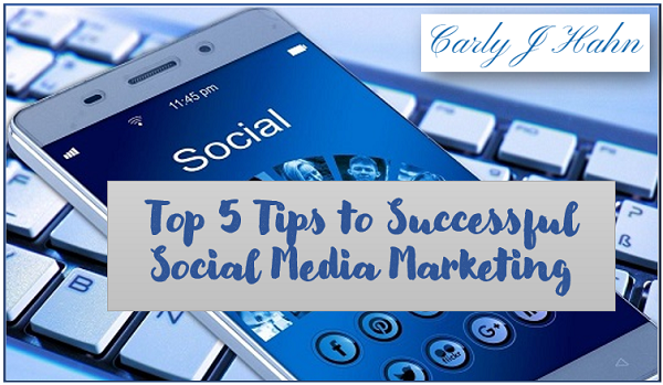 top 5 tips social media marketing success