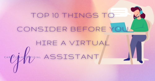 Top 10 Things to consider Before you hire a virtual assistant